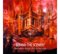 Behind the Scenary - Noctural Beauty