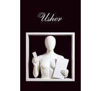 Behind the Scenes: A Notebook for Ushers: Seating, Shifts & Service - All in One Place