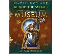 Behind the Scenes at the Museum (Copertina rigida) DK Behind the Scenes