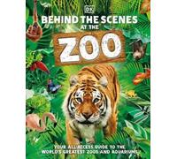 Behind the Scenes at the Zoo (Copertina rigida) DK Behind the Scenes