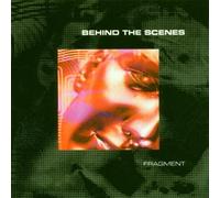 Behind the Scenes - Fragment