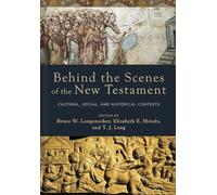 . T. J. Lang Eli Behind the Scenes of the New Testament: Cul (Copertina rigida)