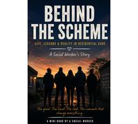 Behind The Scheme: A gripping psychological thriller exposing the hidden pressures, dangers, and the struggles of frontline social work.
