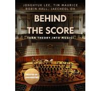 Behind the Score: Turn Theory into Music!
