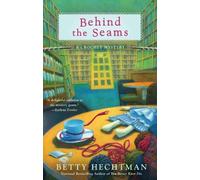 Behind the Seams (A Crochet Mystery)