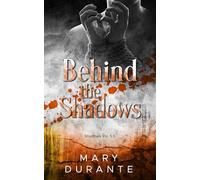 Behind the Shadows (Shadows Vol. 5.5)