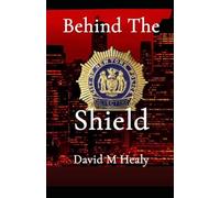 Behind The Shield