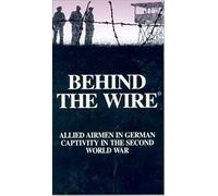 Behind the Wire