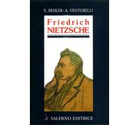 Behler,Ernst. Venturelli,Aldo. - Friedrich Nietzsche.