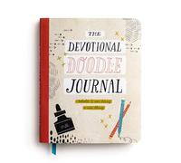 Behold, I Am Doing a New Thing: The Devotional Doodle Journal - 90 Daily Devotions With Scripture, Journaling Space, and Creative Activity Prompts for a Deeper Faith