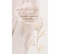 Behold, I Make All Things New - Ich mache alles neu | Jahreslosung 2026 | Christian Notebook Bible Verse Revelation 21:5: Lined Journal with 120 Pages ... for Prayer, Reflection | Offenbarung 21,5
