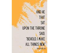 Behold, I Make All Things New - Ich mache alles neu | Jahreslosung 2026 | Christian Notebook Bible Verse Revelation 21:5: Lined Journal with 120 Pages ... for Prayer, Reflection | Offenbarung 21,5