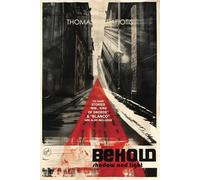 Behold shadow and light: The short stories “Mim... King of Swords” & “Blanco” are also included
