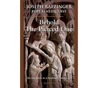 Behold the Pierced 1: An Approach to a Spiritual Christology