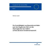 Behrad Lalani Die Ersatzfaehigkeit von Reputationsschaeden nach den (Tascabile)