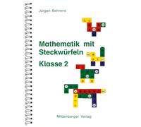 Behrens, J: Mathematik mit Steckwürfeln