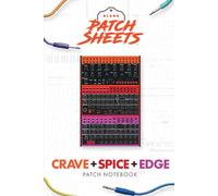 Behringer Grind + Spice + Edge Blank Patch Sheets Notebook: Become a more organized songwriter with this Blank Patch Sheet notebook so you can spend more time creating and less time forgetting.