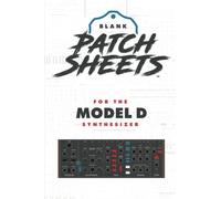 Behringer Model D Blank Patch Sheet Notebook: Become a more organized songwriter with this Blank Patch Sheet notebook so you can spend more time creating and less time forgetting.