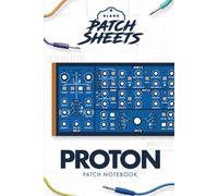 Behringer Proton Blank Patch Sheets Notebook: Become a more organized songwriter with this Blank Patch Sheet notebook so you can spend more time creating and less time forgetting.