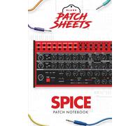 Behringer Spice Blank Patch Sheets Notebook: Become a more organized songwriter with this Blank Patch Sheet notebook so you can spend more time creating and less time forgetting.