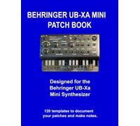 Behringer UB-Xa Mini Blank Patch Sheets: 120 Templates - 8.5 x 11" Notebook