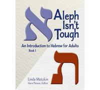 Behrman House Aleph Isn't Tough: An Introduction to Hebrew for Adult (Tascabile)
