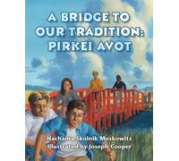 Behrman House Bridge to Our Tradition, A: Pirkei Avot (Tascabile)