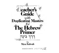 Behrman House Derech Binah: The Hebrew Primer - Teacher's Guide (Tascabile)