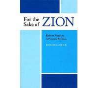 Behrman House For the Sake of Zion, Reform Zionism: A Personal Missi (Tascabile)