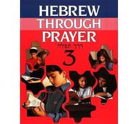Behrman House Hebrew Through Prayer 3 (Tascabile)