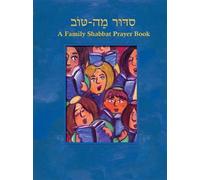 Behrman House Siddur Mah Tov (Conservative): A Family Shabbat Prayer (Tascabile)