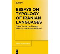 Behrooz Mahmoodi-Bakhti Essays on Typology of Iranian Langua (Copertina rigida)
