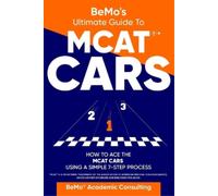 Behrouz Moemeni Bemo Academic Consul BeMo's Ultimate Guide to MCAT( (Tascabile)