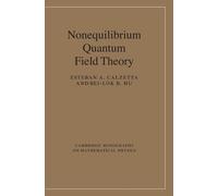 Bei-Lok B. Hu Esteban A. Calz Nonequilibrium Quantum Field Th (Copertina rigida)