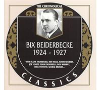 Beiderbecke, Bix - 1924-1927