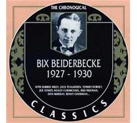 Beiderbecke, Bix - 1927-30