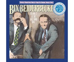 Beiderbecke, Bix - At the Jazz Band Ball 2