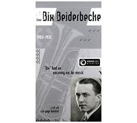 Beiderbecke, Bix - Bix Beiderbecke - Bixology