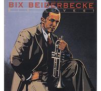 Beiderbecke, Bix - Bix Lives