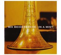 Bix Beiderbecke In a Mist (CD)