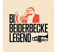 Beiderbecke Bix - The Bix Beiderbecke Legend (+ 11 Bonus Tracks)