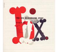 Beiderbecke,Bix - The Bix Beiderbecke Story