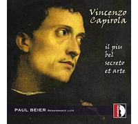 Audio Cd Vincenzo Capirola - Il Piu Bel Secreto Et Arte
