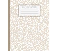 Beige Marble Composition Notebook, Wide Ruled School Notebook for Students, Aesthetic Marble Journal for Class Notes, 7.5 x 9.25: Stylish marble cover ... class notes, journaling and everyday writing