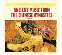 Beijing Instrumental Ensemble - Ancient Music From The Chinese Dynasties