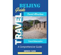 Beijing Travel Guide