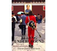 Beijing Underground: Tra le crepe di una grande parete di roccia