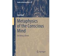 Being a Brain: A Metaphysical Theory of the Conscious Mind