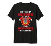 Being A Firefighter Never Ends Fireman Firefighters Maglietta Premium