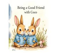 Being a good friend with coco - kids story book